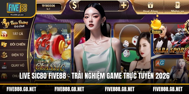 Live Sicbo Five88 – Trải Nghiệm Game Trực Tuyến 2026