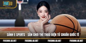 Sảnh E-Sports – Sân Chơi Thể Thao Điện Tử Chuẩn Quốc Tế