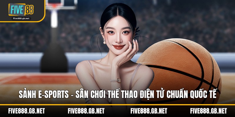 Sảnh E-Sports – Sân Chơi Thể Thao Điện Tử Chuẩn Quốc Tế